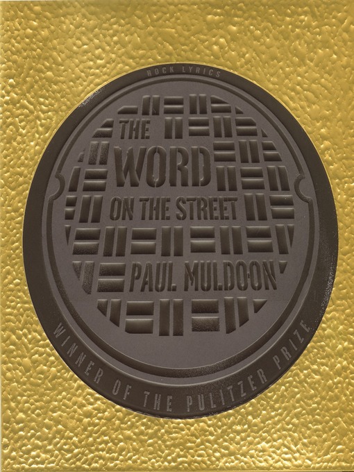 Title details for The Word on the Street by Paul Muldoon - Available